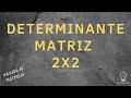 Determinante de Matriz 2x2