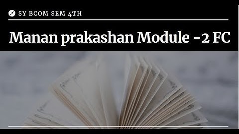 SY BCOM SEM 4TH FC MANAN PRAKASHAN NOTE