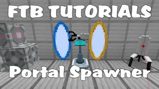 Feed The Beast Tutorials - Portal Spawner Feed The Beast Tutorials - Portal Spawner