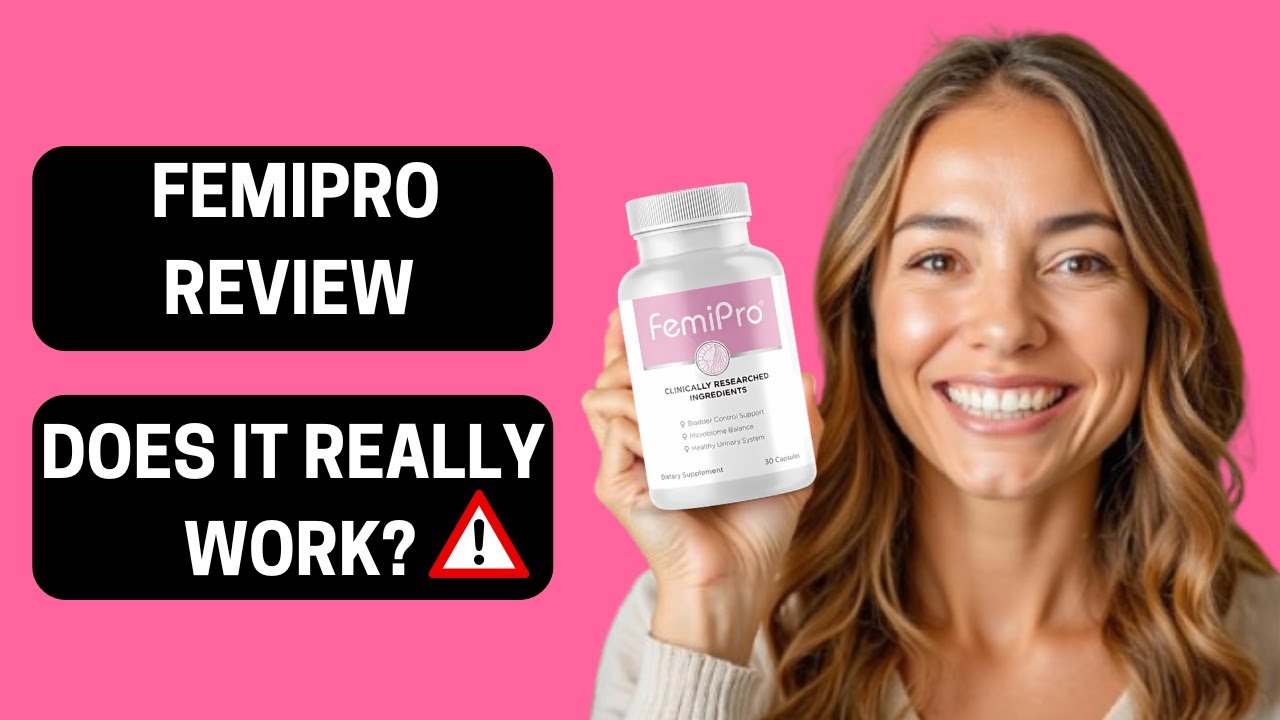 FemiPro Expert Review Reveals the Secret to Optimal Bladder Health