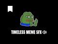 SFX - The Most Iconic Meme Sounds of the Internet | Timeless SFX for Video Editing