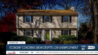 Economy concerns grow despite low unemployment