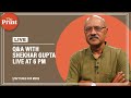 LIVE: Shekhar Gupta's weekly Hindi special, answering your questions with Apoorva Mandhani