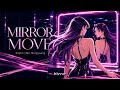 MIRROR MOVE