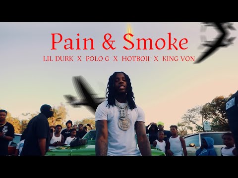 Polo G Lil Durk Ft Hotboii King Von Pain Smoke Music Video 