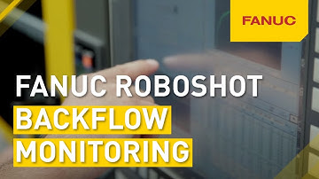 Discover the FANUC ROBOSHOT series: Backflow Monitoring