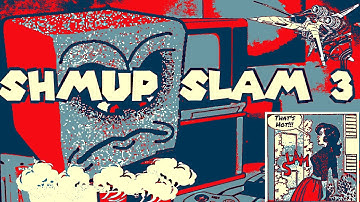 Shmup Slam 3 Live Shmup Demonstrations/Runs!! || Day 2