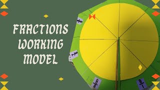 Full FRACTIONS WORKING MODEL ( My son First Quarter Project ) Guide