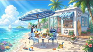 Bluey & Stitch Beachside Café Break ☀️ Summer Camp Lofi Beats for Study & Work 🌊 Sunny Coastal Vibes screenshot 5
