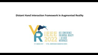Distant Hand Interaction Framework in Augmented Reality