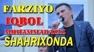 FARZIYO (Iqbol Muhammadaziz) Shahrixonda To'yda