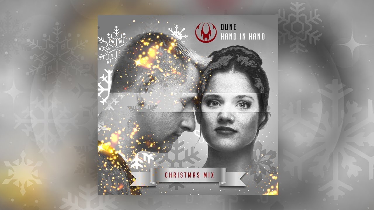 Dune - Hand In Hand (Christmas Mix)