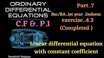 complete ex 4.3 ode. Linear differential equation with constant coefficient.bsc/BA ist year 2nd sem