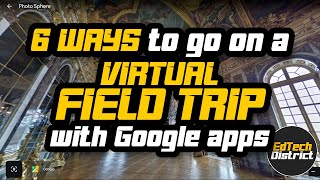 6 ways to go on a virtual field trip with Google apps Profile