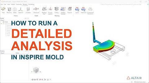 How to Run a Detailed Analysis in Inspire Mold