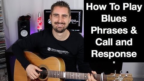 Call And Response Blues Guitar Lesson