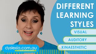 dyslexia - Different Learning Styles
