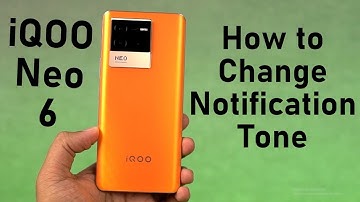 How to Change Notification Tone on iQOO Neo 6