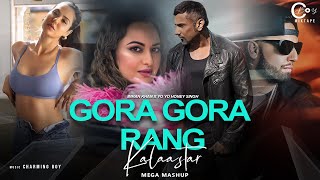 Gora Gora Rang X Kalaastar ft.Sonam Bajwa | Imran Khan & Yo Yo Honey Singh | C Boy Mixtape 2023