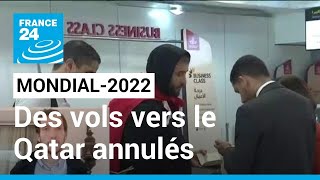 Mondial-2022 : des vols entre le Maroc et le Qatar annulés, des supporters sans tickets