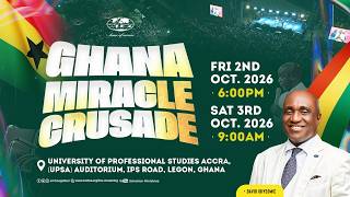 Ghana Miracle Crusade 2026 | Salvation Ministries | Accra, Ghana