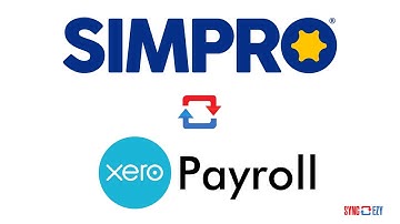 How to Automate Timesheets and Payroll with Simpro and Xero Payroll | SyncEzy Integration