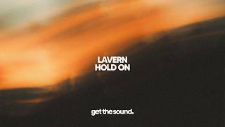 Lavern - Hold On