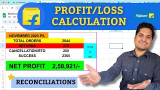 Flipkart PROFIT LOSS Calculation || Flipkart Order Reconciliation