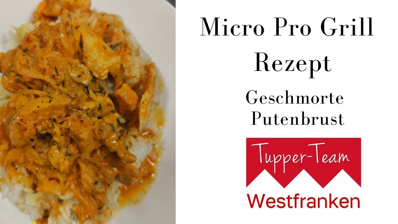Geschmorte Putenbrust/Micro Pro Grill/ Tupperware