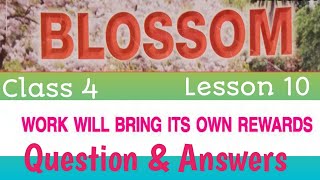 Class 4 English  Lesson 10 Work  Will Bring Its Own Rewards . Class 4 English Chapter 10 Bihar board