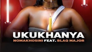 Nomakhosini ft Blaq Major _-_ Ukukhanya ( Audio Music)
