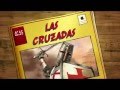 148. ¿Qué son las Cruzadas?