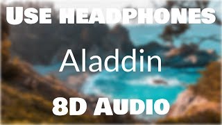 Not3s - Aladdin (8D AUDIO)🎧🧞‍♂️ [BEST VERSION]