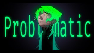 Problematic - Euringer fan animation