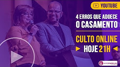4 Erros que adoecem o casamento | CULTO ON-LINE | Pr Josué Gonçalves