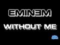 Without me  eminem karaoke