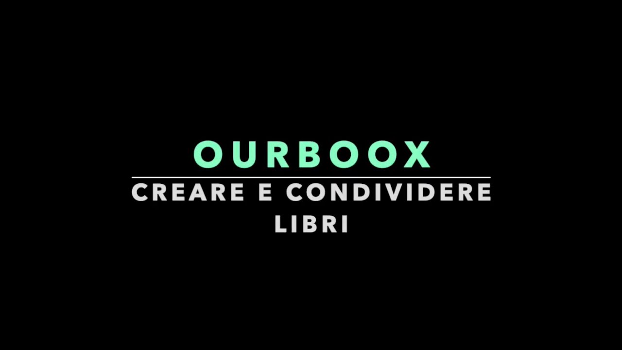 Ourbox Ourboox: creare e condividere libri - YouTube