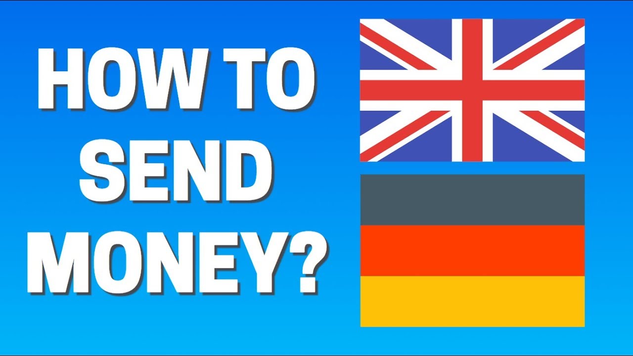 how to send money from UK to Germany YouTube