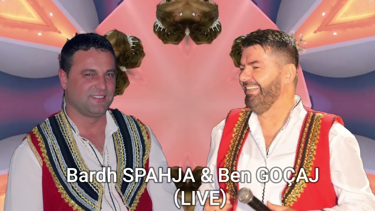 Bardh Spahja & Ben Goçaj 《Kolazhë Dasme》(Live)