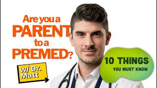 Parent of a Premed: The Truth About the Long Road of Premed & Med School