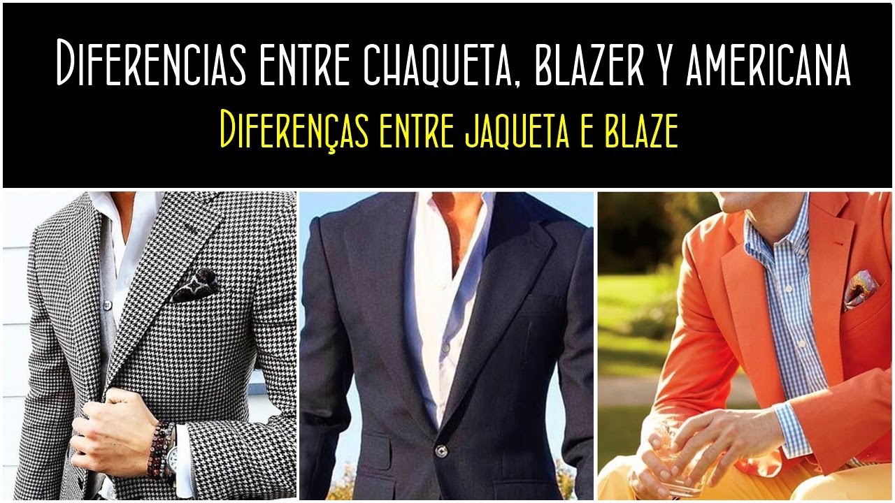 MODA HOMBRE: Diferencias entre chaqueta, blazer y la americana ...