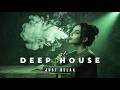 Late Night Deep House Mix 🌙 Chill Mood Music for Relaxing & Stress Relief