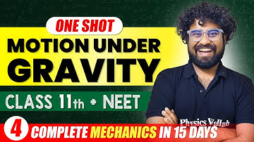MOTION UNDER GRAVITY - Complete Chapter in One Video || Concepts+PYQs || Class 11th NEET