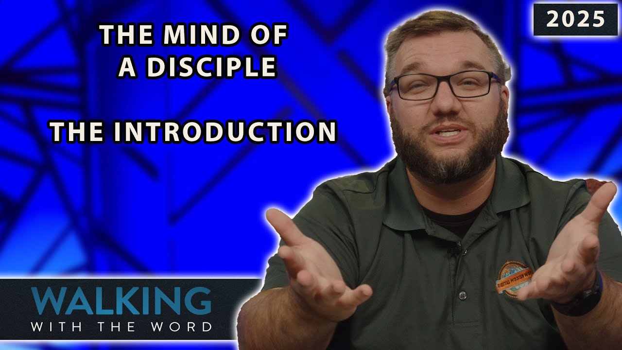 The Mind of a Disciple - Lesson One - The Introduction - YouTube