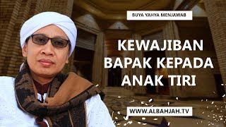 Kewajiban Kepada Anak Tiri - Buya Yahya Menjawab