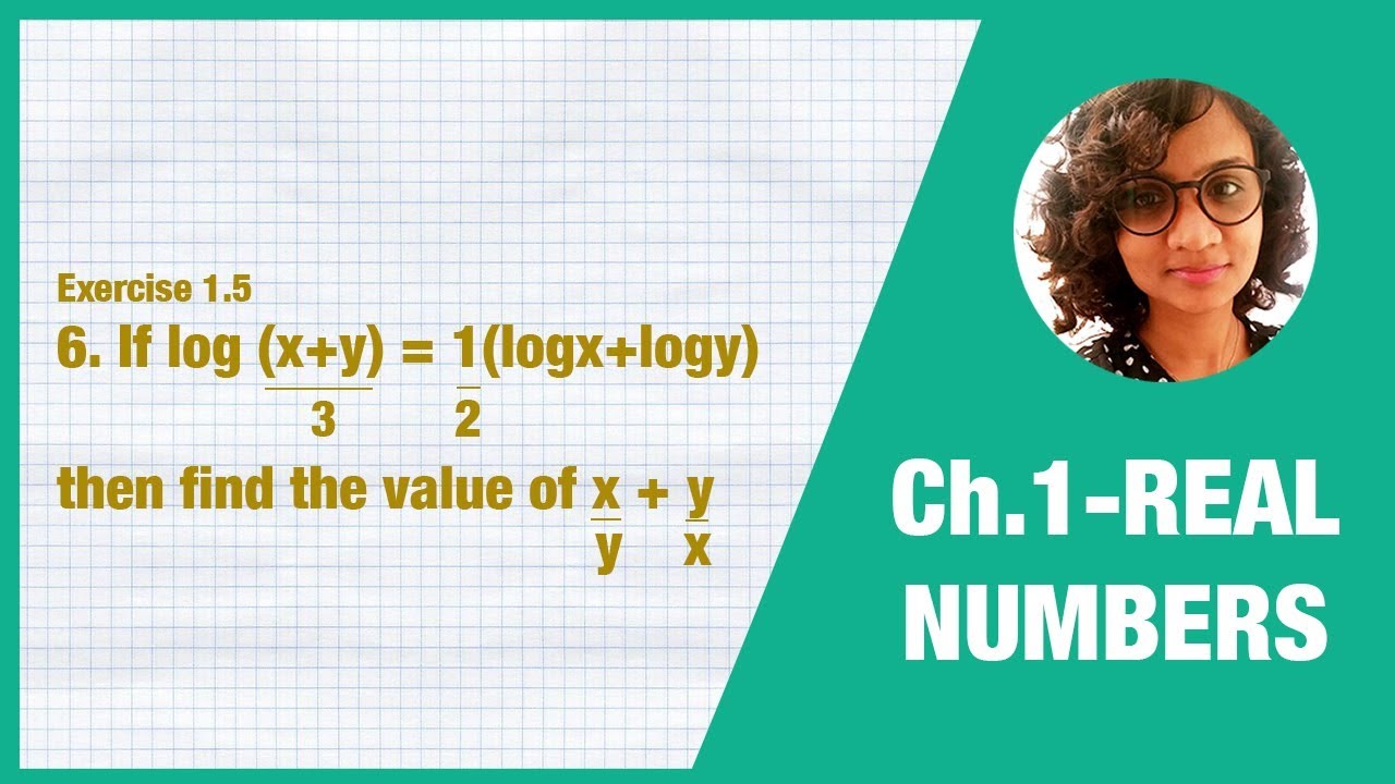 If Log X Y 3 1 2 Logx Logy Find The Value Of X Y Y X Class 10 Youtube