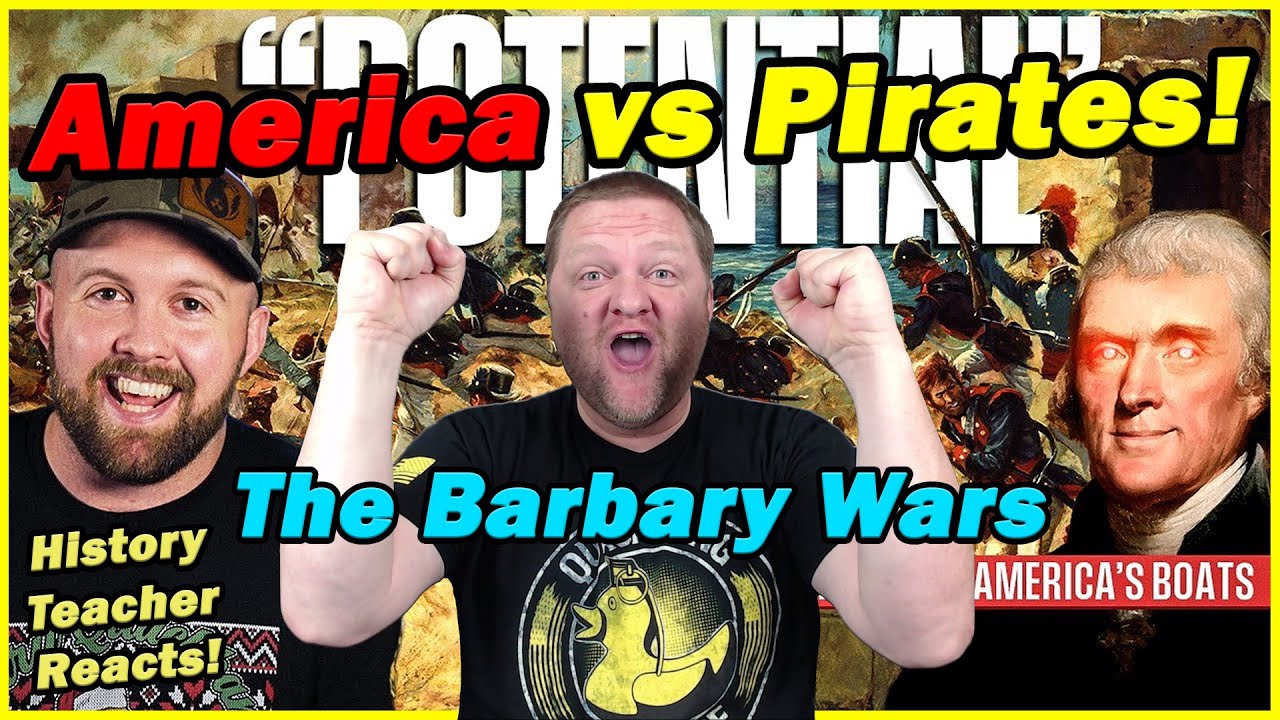 America Dismantles Pirate Nations - The Barbary Wars | The Fat Electrician | History Teacher Reacts