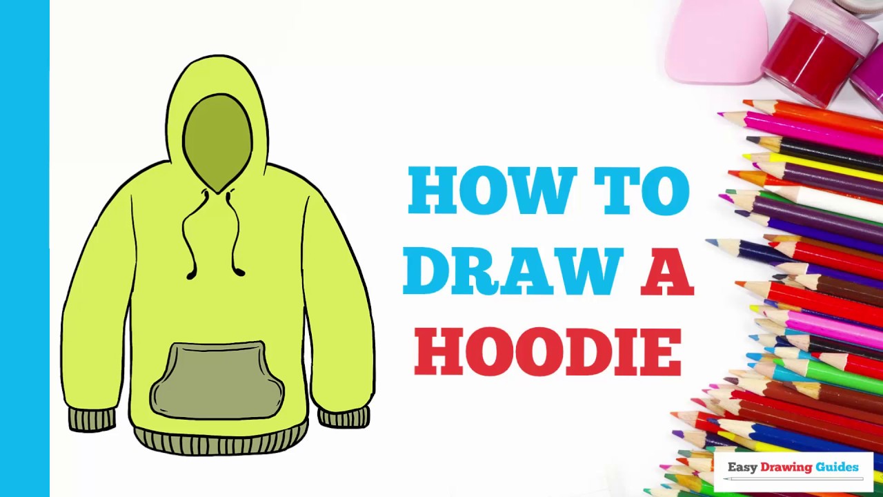 How To Draw A Hoodie In A Few Easy Steps Drawing Tutorial For Kids And Beginners Youtube