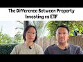 The difference between property investing vs etf