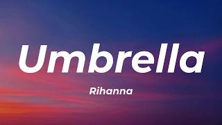 Download lagu Rihanna - Umbrella (Lyrics)